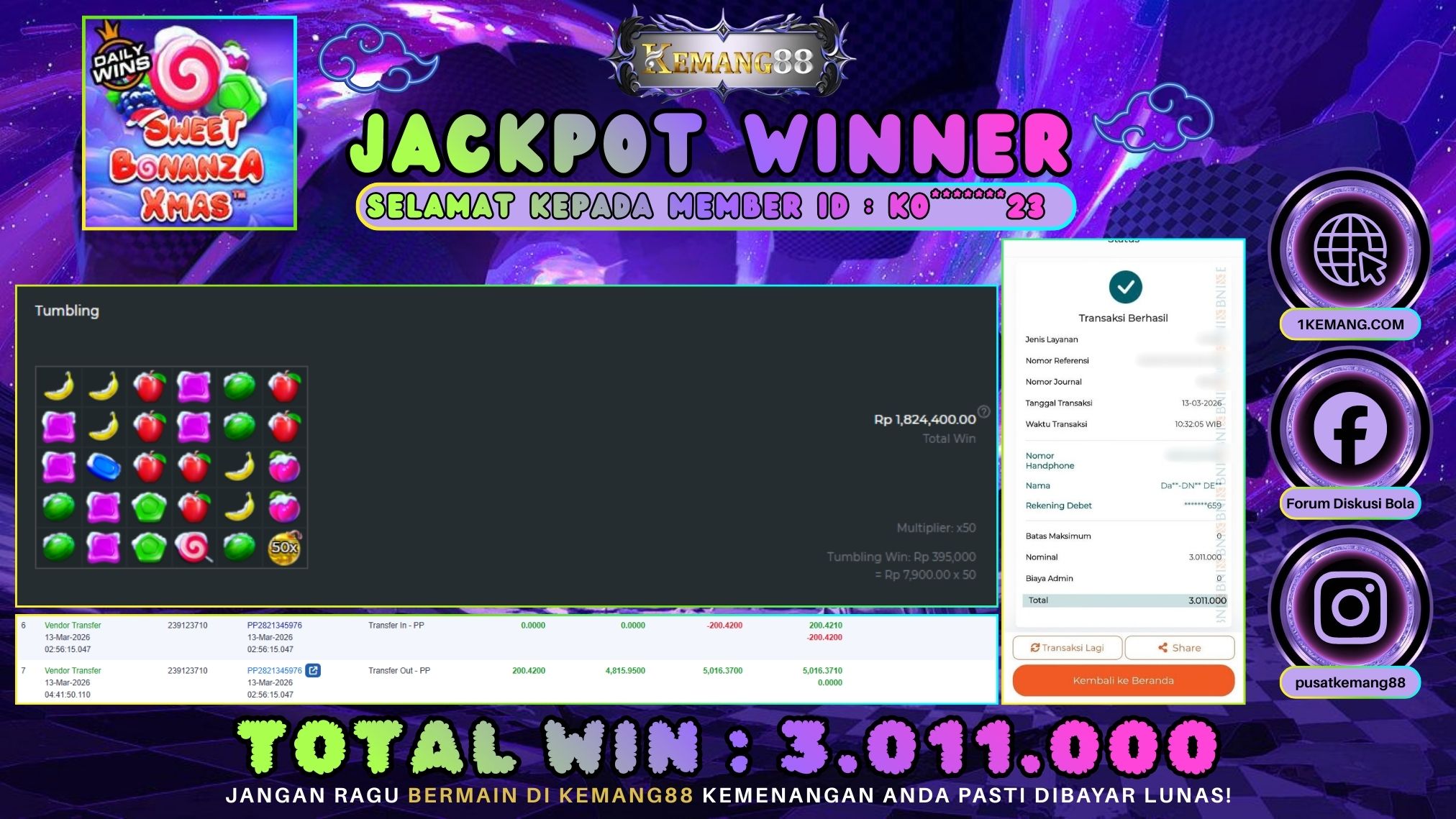 KEMANG88 [13 Maret 2026] : JACKPOT SLOT : SWEET BONANZA XMAS [PP] Rp. 3.011.000.,- LUNAS